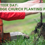 Eastridge Church Community Planting Party
